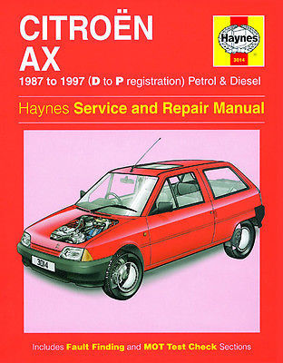HAYNES CITERON AX 87-97 D TO P REG PETROL AND DIESEL SERVICE AND REPAIR MANUAL 