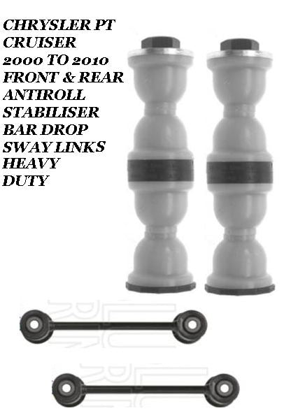 FOR CHRYSLER PT CRUISER 2 FRONT 2 REAR ANTIROLL STABILISER BAR SWAY LINK LINKS