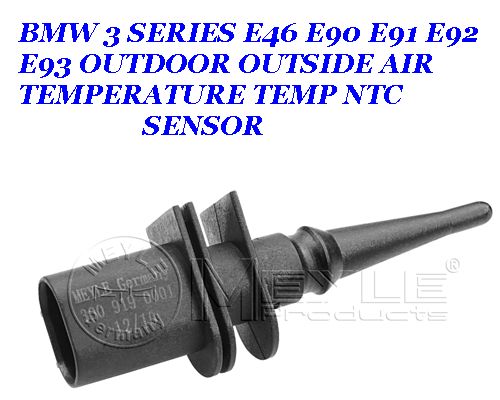 BMW   E90 OUTDOOR OUTSIDE AIR TEMPERATURE TEMP NTC SENSOR