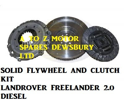 LANDROVER FREELANDER 2.0 DIESEL SOLID FLYWHEEL & CLUTCH KIT BRAND NEW  
